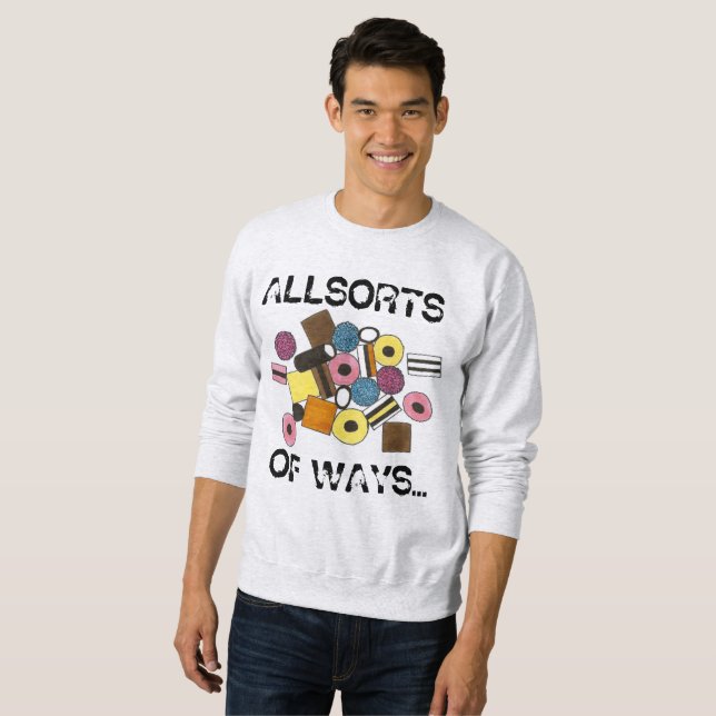 Liquorice Allsorts of Ways Candy Sweatshirt (Front Full)