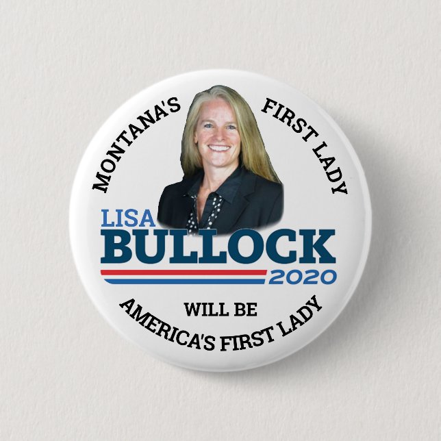 Lisa Bullock for First Lady 6 Cm Round Badge (Front)