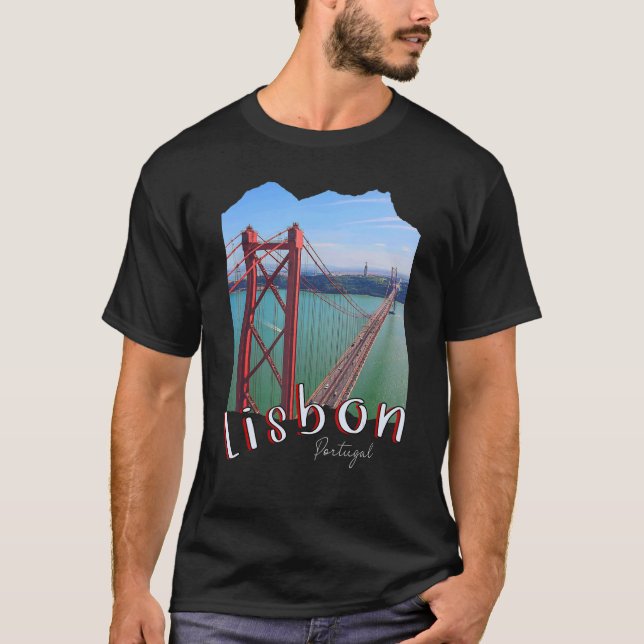 Lisbon Bridge Portugal Portuguese Souvenir Ponte 2 T-Shirt (Front)