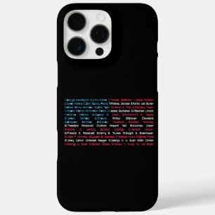 List 46 US Presidents of the United States Fun His iPhone 16 Pro Max Case