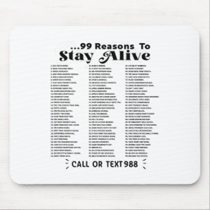 List Of 99 Reasons To Stay Alive - Mental Health A Mouse Pad