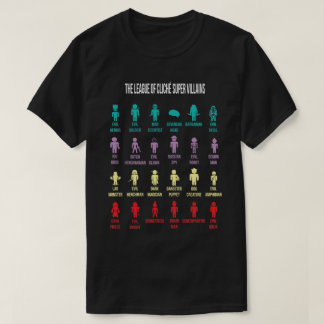 List of villains cliche T-Shirt