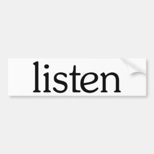 Listen Bumper Sticker