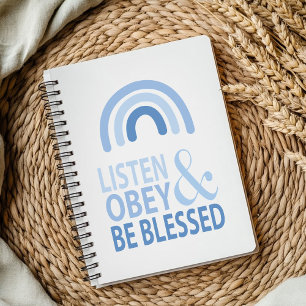 Listen Obey and Be Blessed  Notebook
