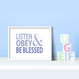 Listen Obey and Be Blessed Poster
