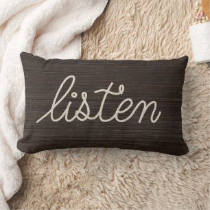 LISTEN Rope Text On Dark Wood Lumbar Cushion