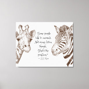 Listen To Animals Quote Giraffe and Zebra Canvas Print