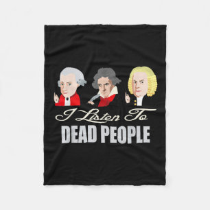 Listen To Dead People Clical Music Mozart Bach Bee Fleece Blanket