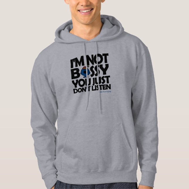 Listen To Little Miss Bossy Hoodie (Front)