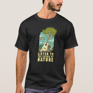 Listen To The Sound Of Nature Acoustic Guitar Musi T-Shirt