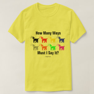 Listen To Your Dog - A MisterP Shirt