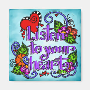 Listen To Your Heart Magnet