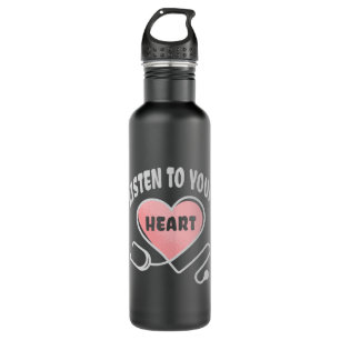 Listen to your heart stethoscope 710 ml water bottle