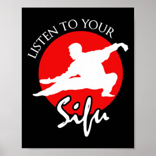 Listen To Your Sifu - Chinese Martial Arts  Poster