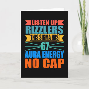 Listen Up Rizzlers This Sigma Has 67 Aura Energy S Card