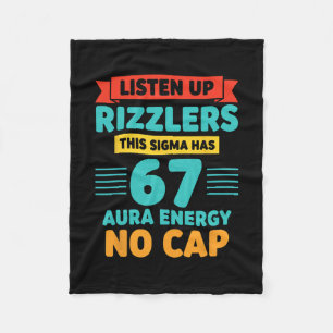 Listen Up Rizzlers This Sigma Has 67 Aura Energy S Fleece Blanket
