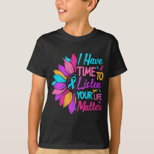 Listen Your Life Problem Mental Health Awareness  T-Shirt
