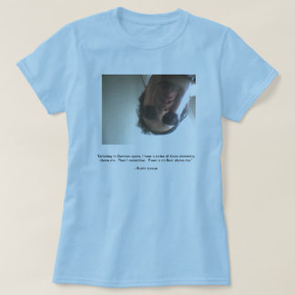 "Listening to German opera, I hear..." T-Shirt