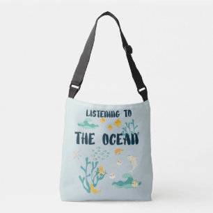 Listening To The Ocean, Earth Day, Sea Animals Crossbody Bag