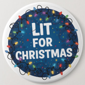 Lit for Christmas 6 Cm Round Badge
