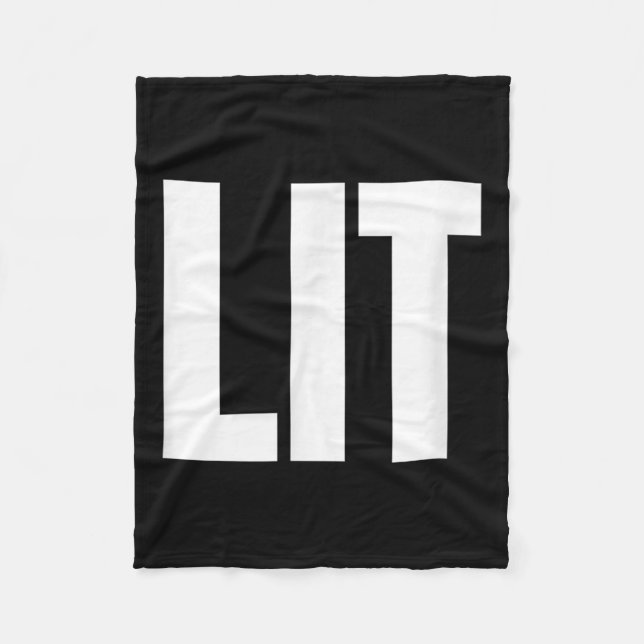 Lit Funny Bold Text Word Humour Saying  Fleece Blanket (Front)