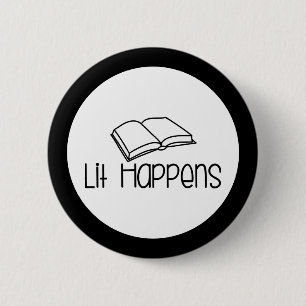 Lit Happens Funny Book Lover 6 Cm Round Badge