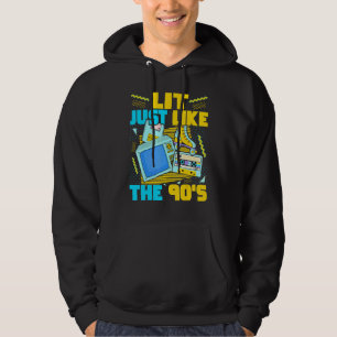 Lit Just Like The 90s   90s Aesthetic Nostalgia 19 Hoodie