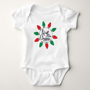 Lit Up Like Christmas Art Christmas Quotes Graphic Baby Bodysuit