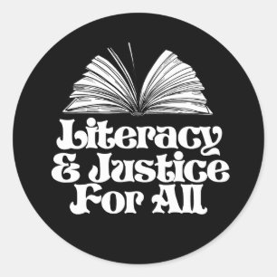 Literacy and Justice for All Classic Round Sticker