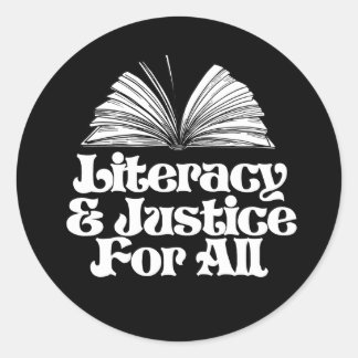 Literacy and Justice for All Classic Round Sticker