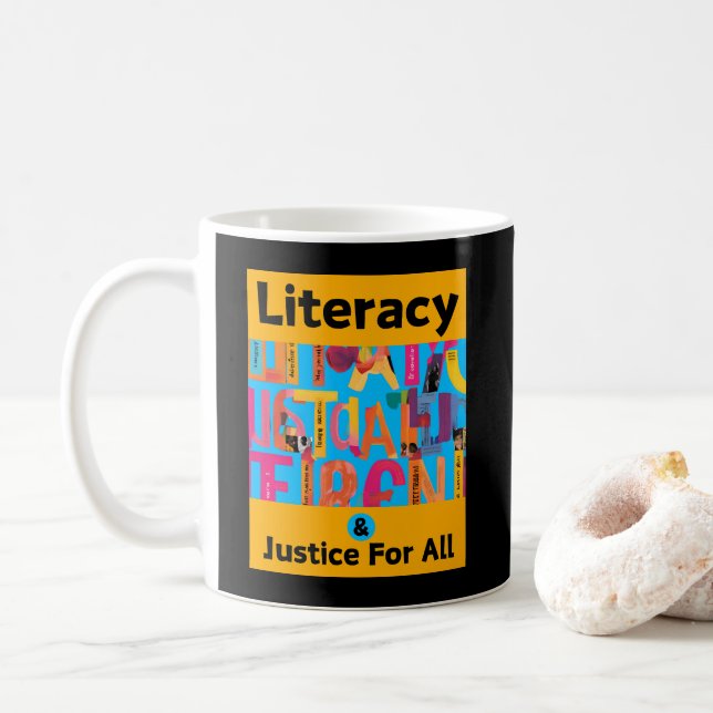 Literacy and Justice For All Coffee Mug (With Donut)