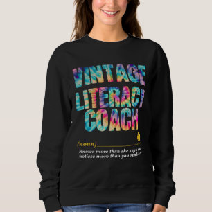 Literacy Coach Appreciation Week Back to School  1 Sweatshirt