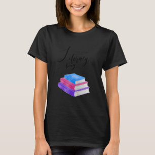 Literacy Coach International Literacy Day T-Shirt