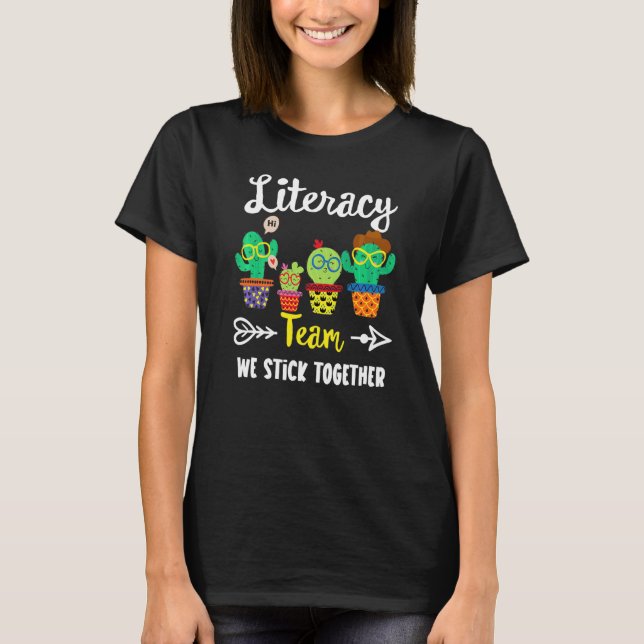 Literacy Team School Cactus Crew Literacy Teacher  T-Shirt (Front)