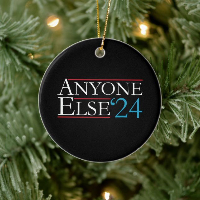 Literally Anyone Else 2024 President USA Election  Ceramic Tree Decoration (Tree)