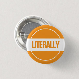 Literally Button