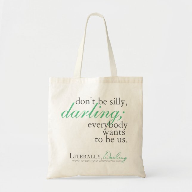 Literally, Darling Quote Tote (Front)