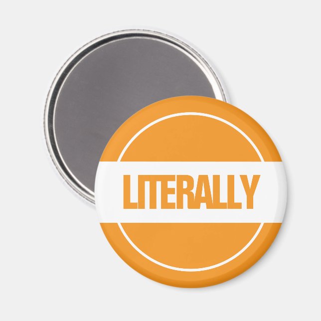 Literally Magnet (Front/Back)