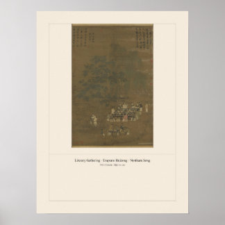 Literary Gathering - Emperor Huizong (Song) Poster