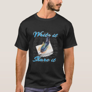Literature : Write it, share it . T-Shirt