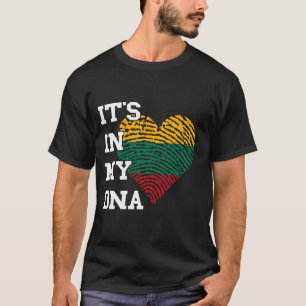 Lithuania It's In My DNA Heart Lietuva Lithuanian  T-Shirt