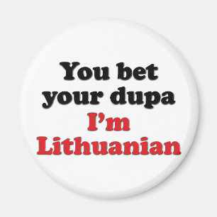 Lithuanian Dupa 1 Magnet