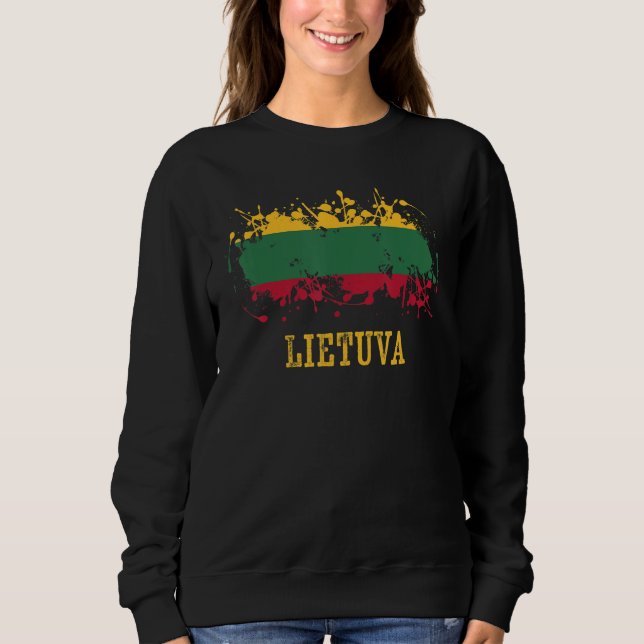 Lithuanian enthusiasts for Lietuva and Lithuania Sweatshirt (Front)