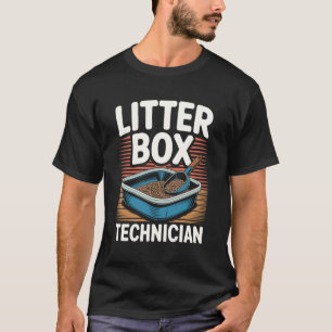 Litter Box Technician Cat Lover Funny Cat T-Shirt