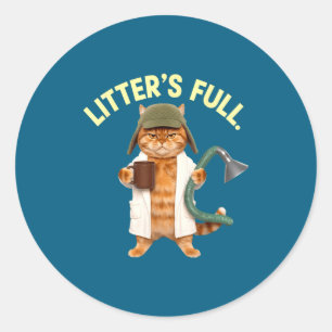 Litter S Full Cat Parody Classic Round Sticker