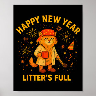 Litter’s Full Funny Cat Lovers Happy New Year  Poster