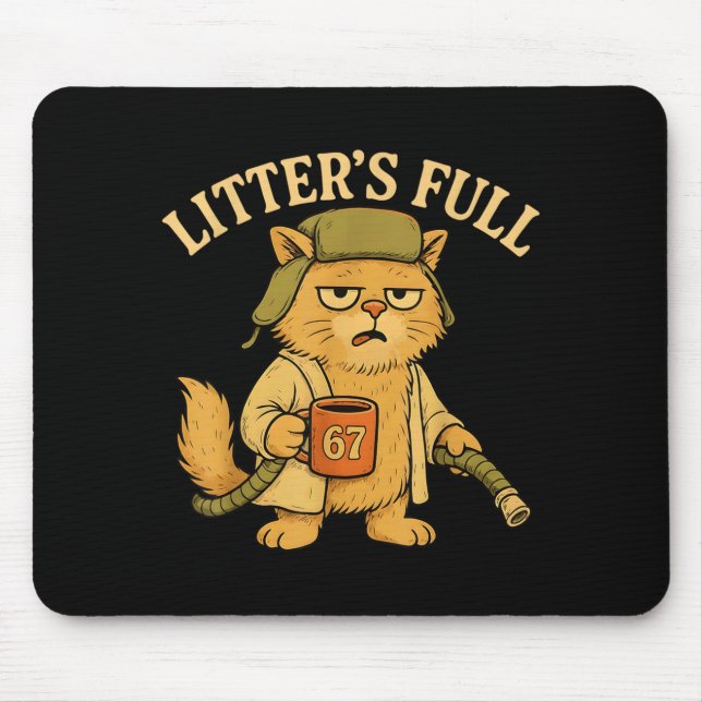 Litter’s Full Funny Six Seven 67 Meme Cat Lovers C Mouse Pad (Front)
