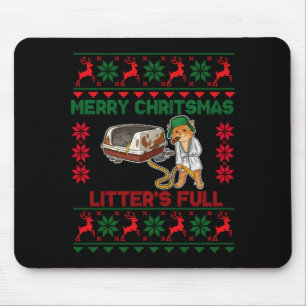 Litter's Full Merry Christmas Funny Cat Lover Ugly Mouse Pad