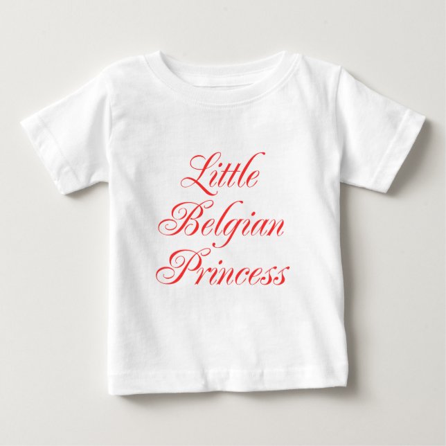 Little Belgian Princess Baby T-Shirt (Front)