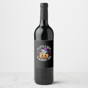 Little Boo Is Almost Due Cute Halloween Pregnancy  Wine Label
